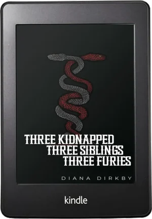 Three Kidnapped, Three Siblings, Three Furies (E-Book)